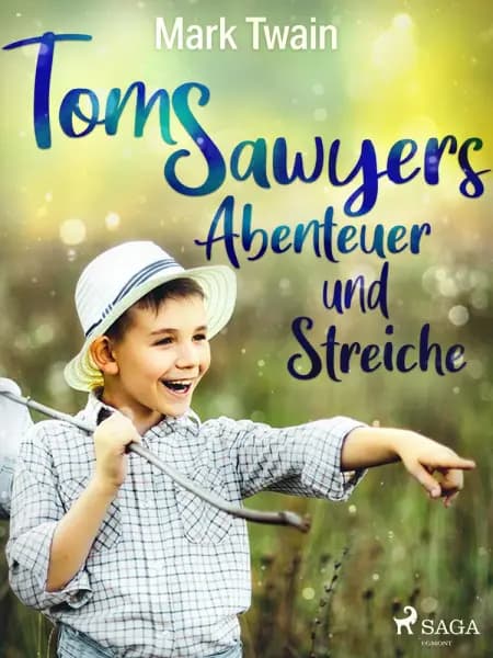Tom Sawyers Abenteuer und Streiche af Mark Twain