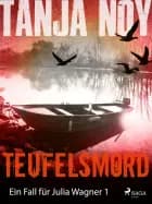 Teufelsmord - Ein Fall für Julia Wagner: Band 1 af Tanja Noy