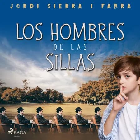 Los hombres de las sillas af Jordi Sierra i Fabra