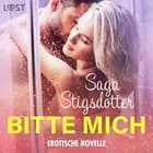 Bitte mich - Erotische Novelle af Saga Stigsdotter