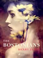 The Bostonians af Henry James