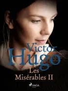 Les Misérables II af Victor Hugo