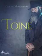 Toine af Guy de Maupassant