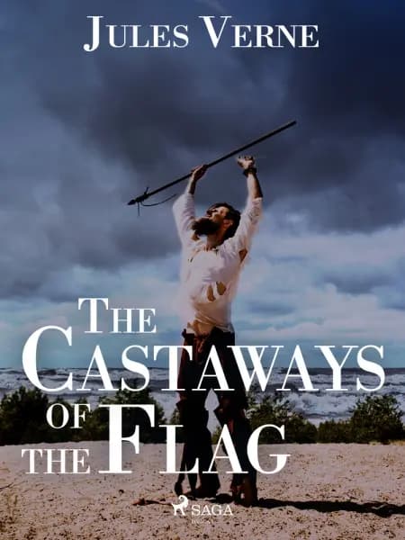 The Castaways of the Flag af Jules Verne