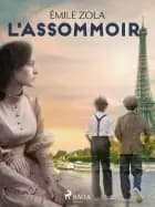 L'Assommoir af Émile Zola