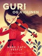 Guri og violinen af Anne-Cath Vestly