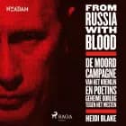 From Russia With Blood af Heidi Blake