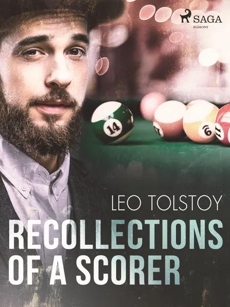 Recollections of a scorer af Leo Tolstoy