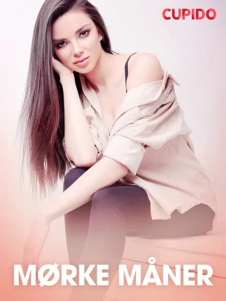 Mørke måner - erotisk novelle af Cupido