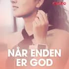 Når enden er god - erotisk novelle af Cupido