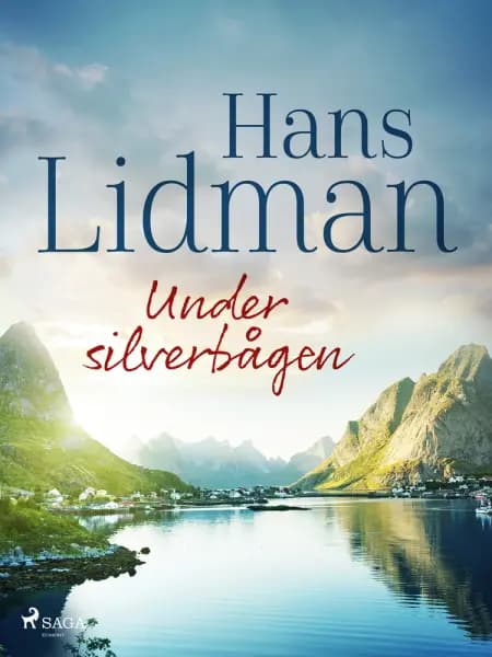 Under silverbågen af Hans Lidman