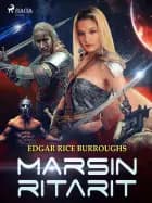 Marsin ritarit af Edgar Rice Burroughs