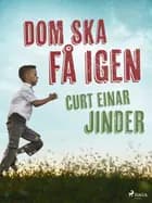 Dom ska få igen af Curt Einar Jinder