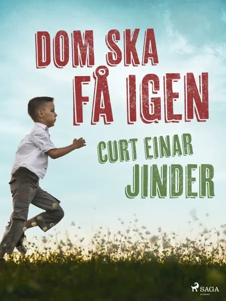 Dom ska få igen af Curt Einar Jinder