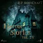 H. P. Lovecraft - Horror Stories Vol. IV af H. P. Lovecraft