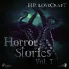 H. P. Lovecraft - Horror Stories Vol. I af H. P. Lovecraft