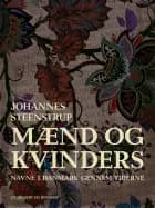 Mænd og kvinders navne i Danmark gennem tiderne af Johannes Steenstrup