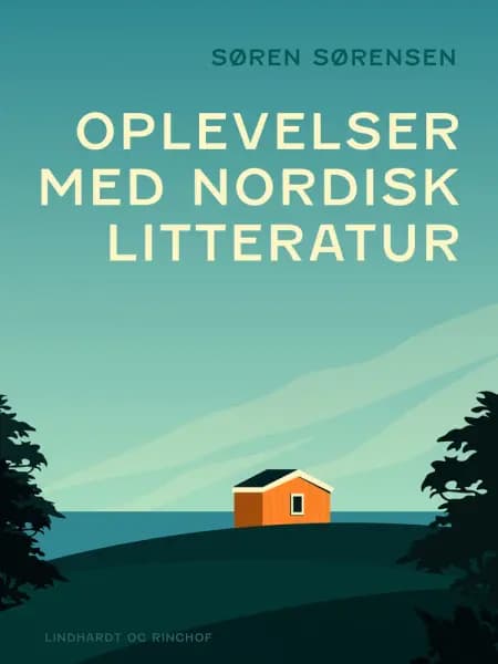 Oplevelser med nordisk litteratur af Søren Sørensen
