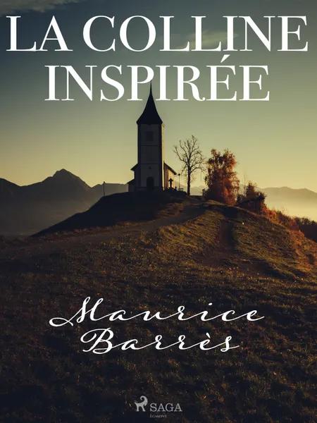La Colline Inspirée af Maurice Barrès