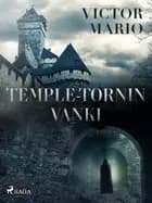 Temple-tornin vanki af Victor Mario
