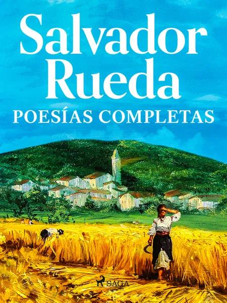 Poesías Completas af Salvador Rueda