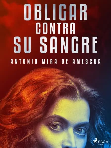 Obligar contra su sangre af Antonio Mira de Amescua