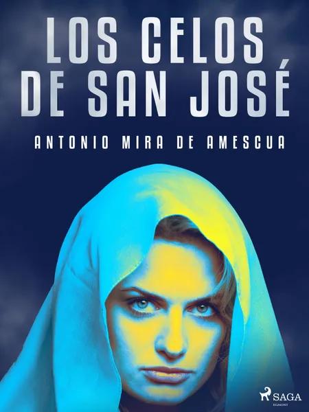 Los celos de San José af Antonio Mira de Amescua