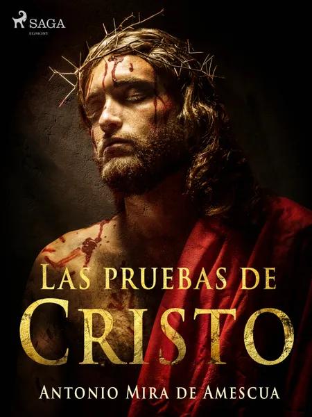 Las pruebas de Cristo af Antonio Mira de Amescua