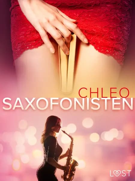 Saxofonisten - erotisk novell af Chleo