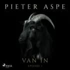 Van In - Episode 1 af Pieter Aspe