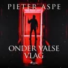 Onder valse vlag af Pieter Aspe