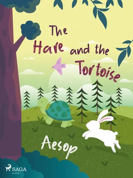 The Hare and the Tortoise af Aesop