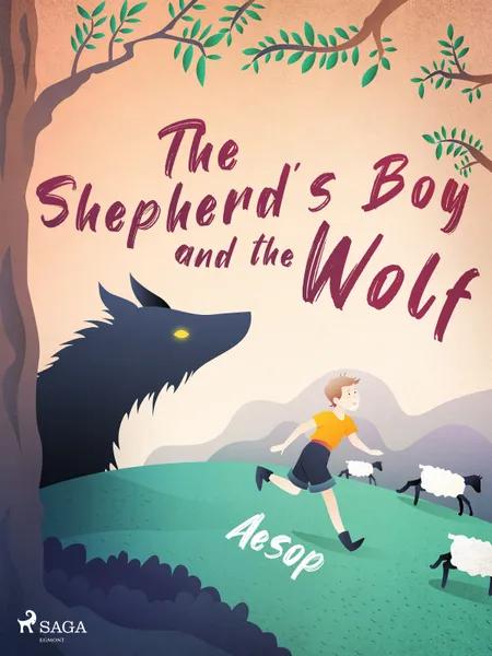 The Shepherd's Boy and the Wolf af Aesop