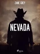 Nevada af Zane Grey