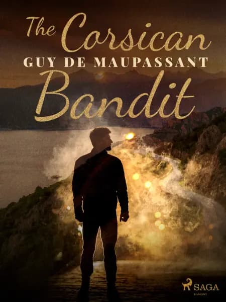 The Corsican Bandit af Guy de Maupassant