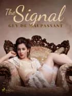 The Signal af Guy de Maupassant