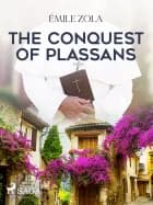 The Conquest of Plassans af Émile Zola