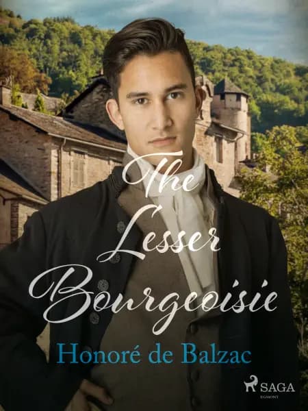 The Lesser Bourgeoisie af Honoré de Balzac