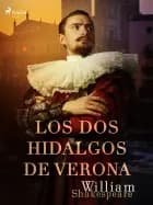 Los dos hidalgos de Verona af William Shakespeare