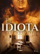 El idiota af F. M. Dostojevskij