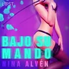 Bajo su mando af Nina Alvén