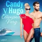 Candy y Hugo af Alexandria Varg