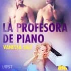 La profesora de piano af Vanessa Salt