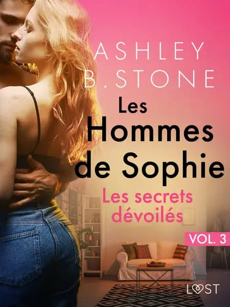Les secrets dévoilés - Une nouvelle érotique af Ashley B. Stone