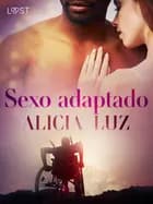 Sexo adaptado - Un nuevo erotismo af Alicia Luz