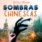 Sombras chinescas af Andreu Martín