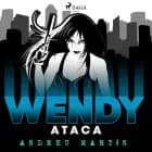Wendy ataca af Andreu Martín