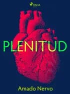 Plenitud af Amado Nervo