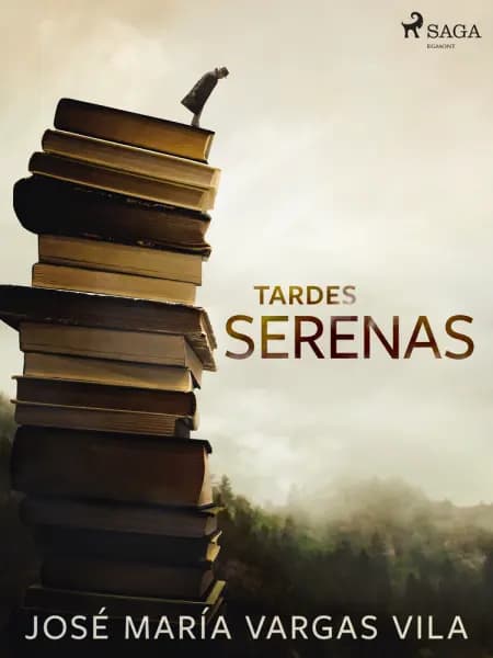 Tardes serenas af José María Vargas Vilas