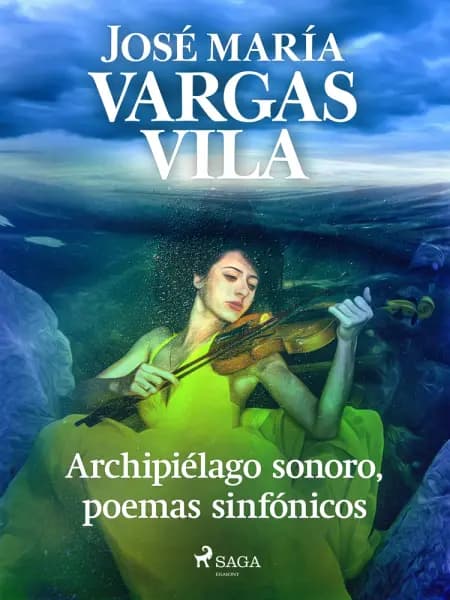 Archipiélago sonoro, poemas sinfónicos af José María Vargas Vilas